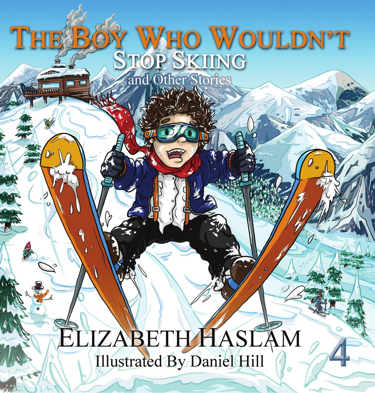 The Boy Who Wouldn't Stop Skiing, Book 4